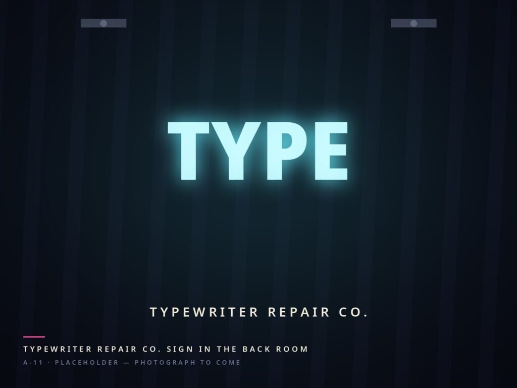 Typewriter Repair Co. sign lit in the back room